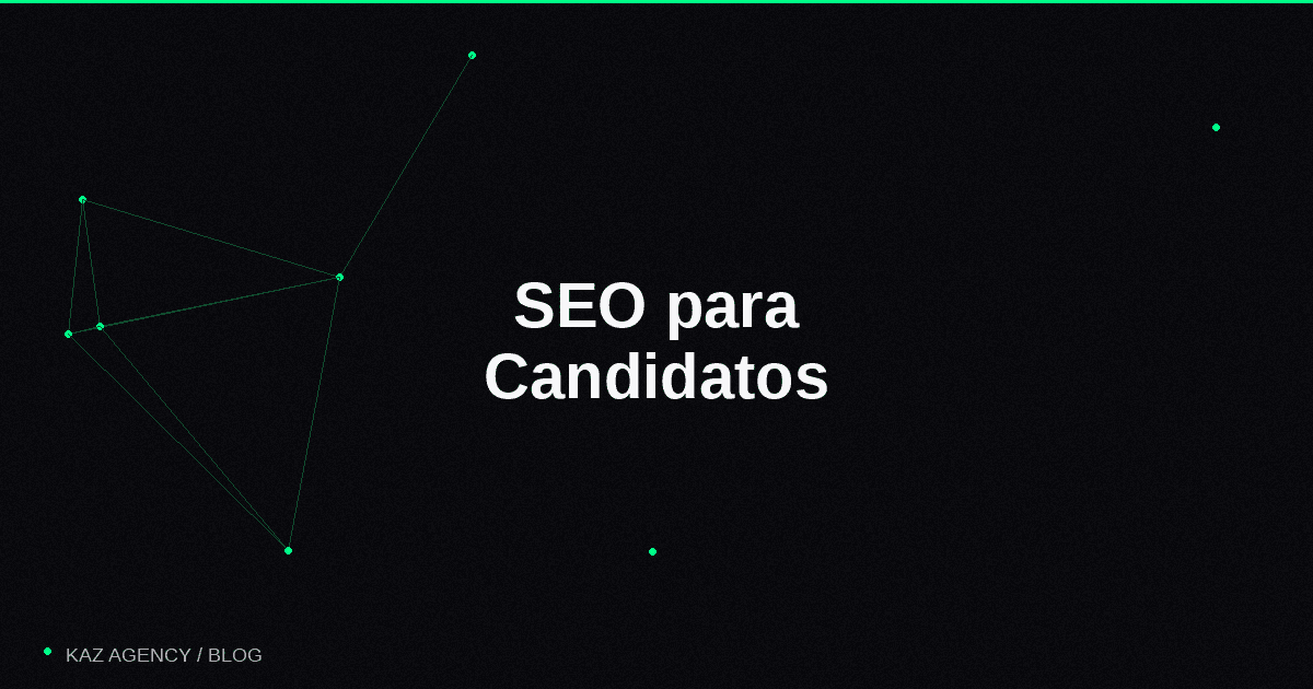 Imagem de capa do artigo: SEO para Candidatos: Como Aparecer no Google e Ser Encontrado pelo Eleitor