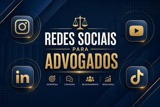 Imagem de capa do artigo: Redes Sociais para Advogados: Guia Completo de LinkedIn, Instagram e TikTok