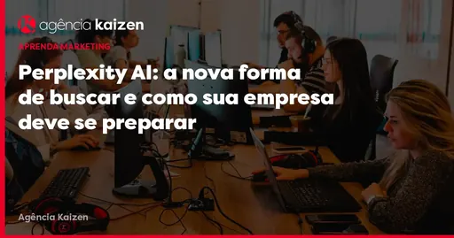 Imagem de capa do artigo: Perplexity AI: a nova forma de buscar e como sua empresa deve se preparar
